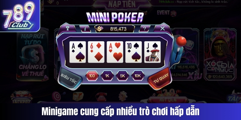 Minigame cung cấp nhiều trò chơi hấp dẫn